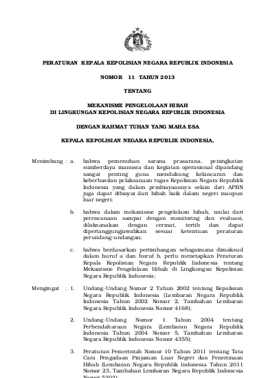 PERATURAN KAPOLRI NOMOR 11 TAHUN 2013 TTG MEKANISME PENGELOLAAN HIBAH