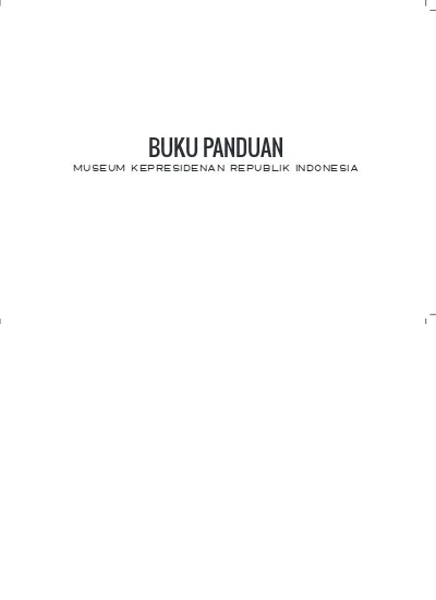 Buku Panduan Museum Kepresidenan Republik Indonesia