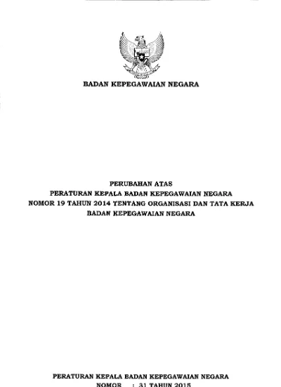 PERKA BKN NOMOR 31 TAHUN 2015 PERUBAHAN ATAS PERKA BKN NOMOR 19 TAHUN