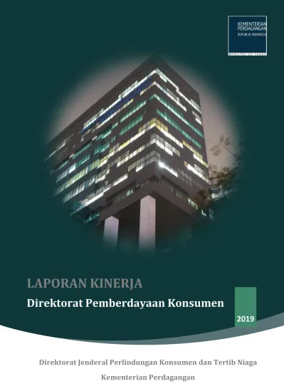 LAPORAN KINERJA Direktorat Pemberdayaan Konsumen Direktorat Jenderal