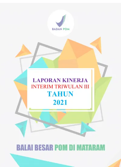 LAPORAN KINERJA INTERIM TRIWULAN III TAHUN 2021