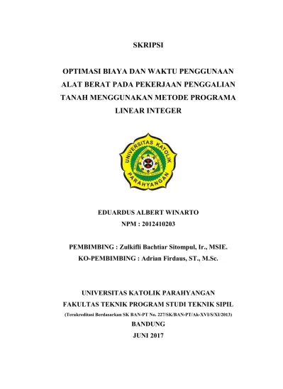 SKRIPSI OPTIMASI BIAYA DAN WAKTU PENGGUNAAN ALAT BERAT PADA PEKERJAAN