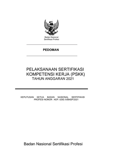 PELAKSANAAN SERTIFIKASI KOMPETENSI KERJA PSKK TAHUN ANGGARAN 2021