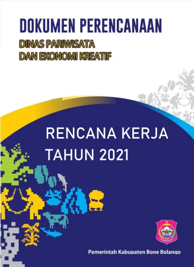 Rencana Kerja Renja Tahun 2021 Dinas Pariwisata Dan Ekonomi Kreatif