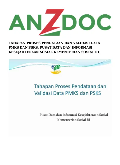 TAHAPAN PROSES PENDATAAN DAN VALIDASI DATA PMKS DAN PSKS PUSAT DATA