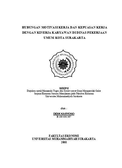 HUBUNGAN MOTIVASI KERJA DAN KEPUASAN KERJA DENGAN KINERJA KARYAWAN DI