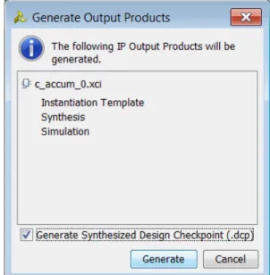 図 2-8 : [Generate Synthesized Design Checkpoint] ボ ッ ク ス
