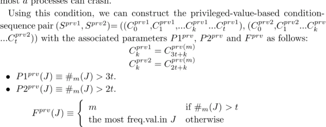 Figure 1 provides the pseudocode of the algorithm. It uses an extra communi- communi-cation primitive, called identical broadcast, which corresponds to the primitives Id-Send() and Id-Receive() in Figure 1