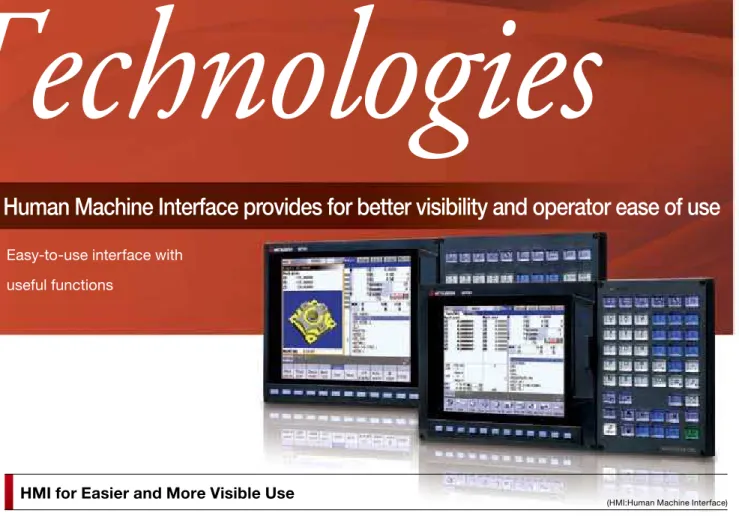 Tabs allow the user to select necessary operations from the  operation menu, and pop-up screens allow the user to  access desired information while the original screen remains  displayed
