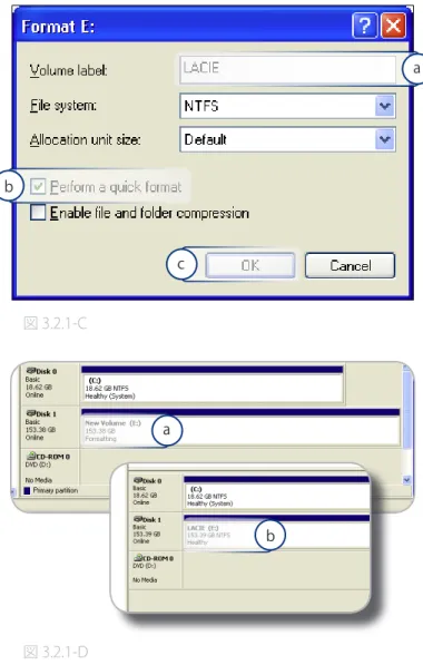 図 3.2.1-C4.  [フォーマット] ウィンドウで:a.  コンピュータ上で表示するディスクの名前を ボリューム ラベル フィールドに入力します。b.  [クイック フォーマットする] を選択します。c
