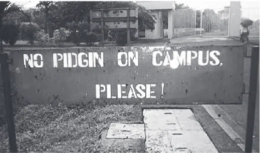 Figure 5: Institutional preference for more standard English evidenced in this sign outside a  university in Cameroon