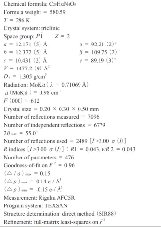 Table 1.  Crystal and experimental data Chemical formula: C 29 H 32 N 4 O 9