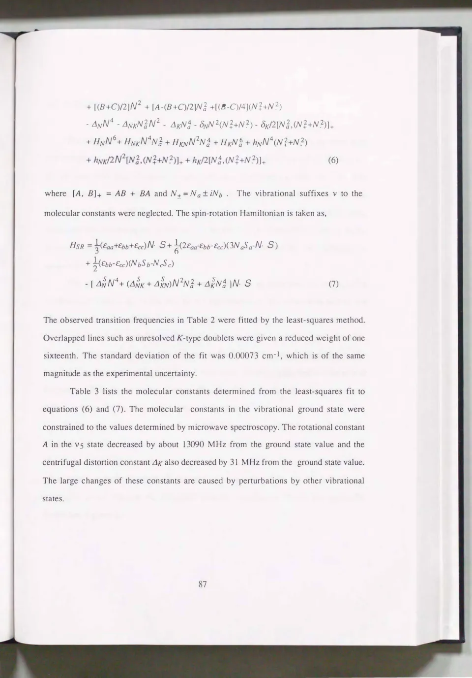 Table  3  lists  the  molecular  constants  determined  from  the  least-squares  fit  to  equations  (6)  and  (7)