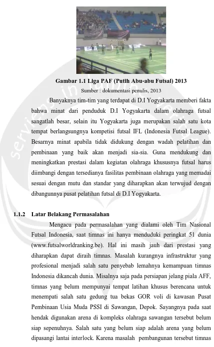 Gambar 1.1 Liga PAF (Putih Abu-abu Futsal) 2013 