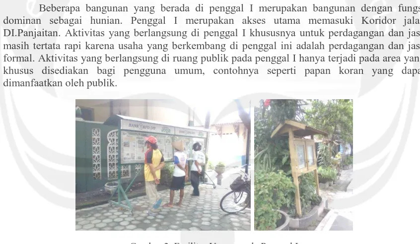 Gambar 2. Fasilitas Umum pada Penggal I Sumber : Peneliti, Januari 2013 