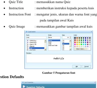 Gambar 6 Pengaturan Question Default 
