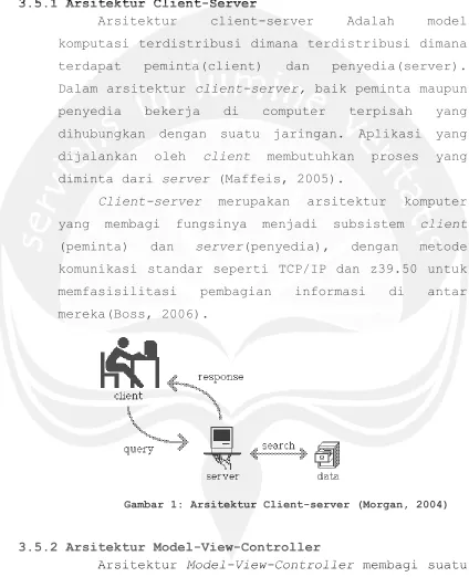 Gambar 1: Arsitektur Client-server (Morgan, 2004) 