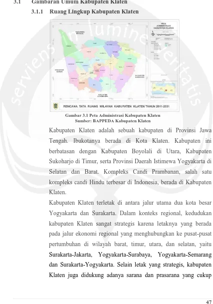 Gambar 3.1 Peta Administrasi Kabupaten Klaten Sumber: BAPPEDA Kabupaten Klaten  