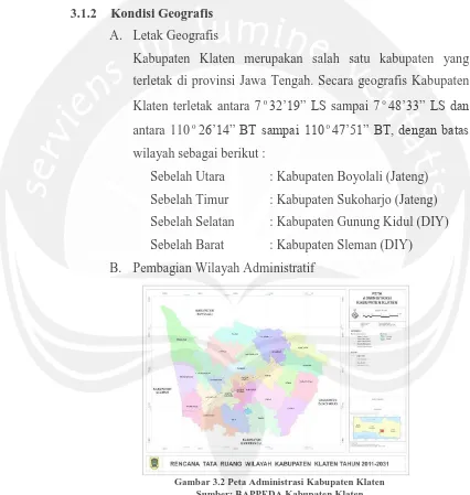 Gambar 3.2 Peta Administrasi Kabupaten Klaten Sumber: BAPPEDA Kabupaten Klaten 