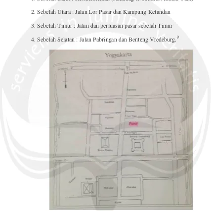 Gambar 2.2 Sketsa Daerah Sekitar Pasar Yogyakarta Sumber : Pasar induk di ibokata Kerajaan Mataram Islam, 1994 