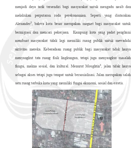 Gambar I.1. Letak Kampung Jogonegaran dan Pajeksan yang Berada di Pusat Kota Sumber : www.googlearth.com,  2013  