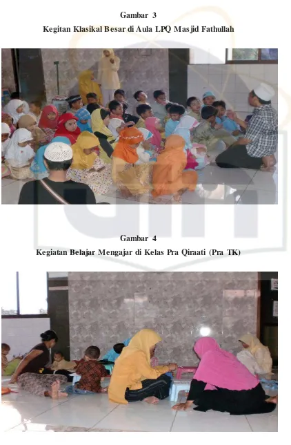 Gambar 3 Kegitan Klasikal Besar di Aula LPQ Masjid Fathullah 