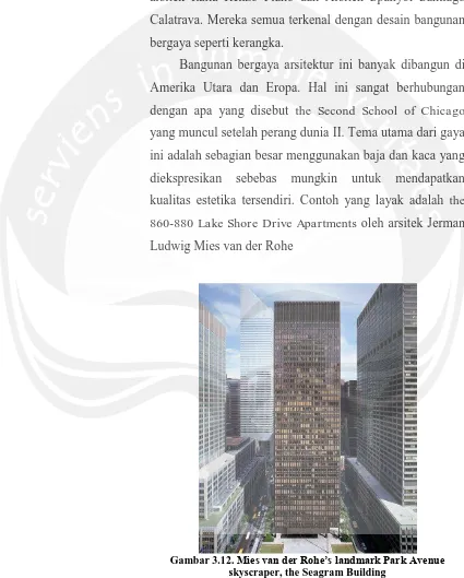 Gambar 3.12.  Mies van der Rohe‟s landmark Park Avenue skyscraper, the Seagram Building 