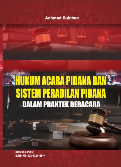 Hukum AcArA PidAnA DAn SiStem PerAdilAn PidAnA DAlAm PrAktek BerAcArA