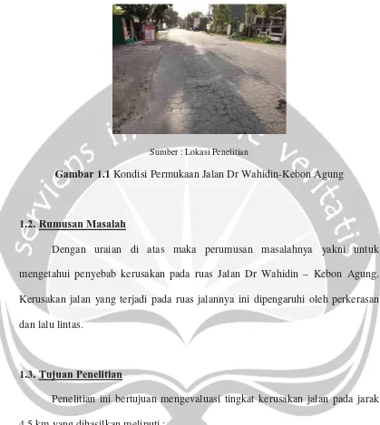 Gambar 1.1 Kondisi Permukaan Jalan Dr Wahidin-Kebon Agung 