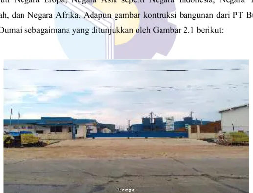 Gambar 2.1 Kontruksi Bangunan  PT Bukara KID Dumai  (Sumber https://goo.gl/maps/fJMRXcvHwydtVS9M7) 