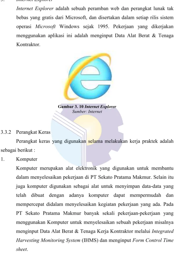 Gambar 3. 10 Internet Explorer Sumber: Internet 