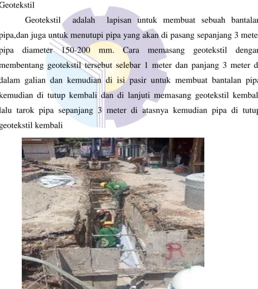 Gambar 3.2.Geotekstil untuk bantalan  (Sumber: Dokumentasi Proyek) 