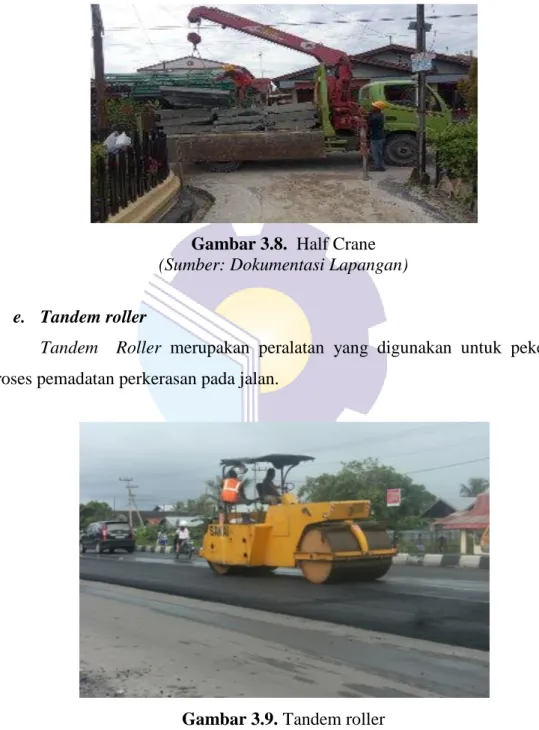 Gambar 3.8.  Half Crane  (Sumber: Dokumentasi Lapangan) 