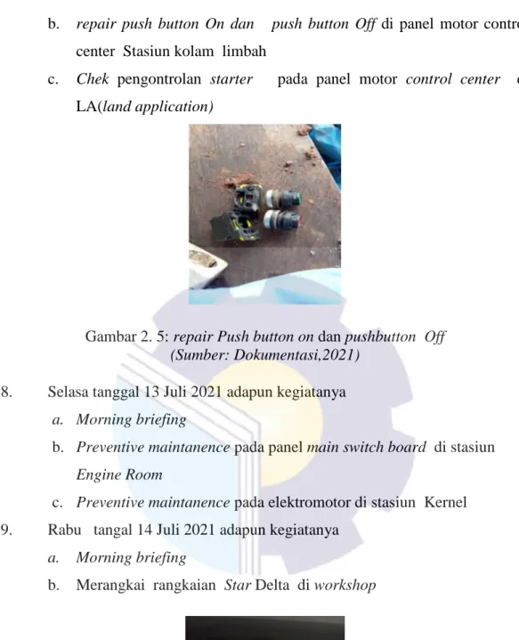 Gambar 2. 5: repair Push button on dan pushbutton Off (Sumber: Dokumentasi,2021)