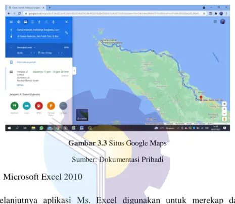 Gambar 3.3 Situs Google Maps   Sumber: Dokumentasi Pribadi  c. Microsoft Excel 2010  