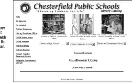 Figure  2.1  shows  the  opening  page  of  the  catalog  for  Chesterfield County  Public  Schools  (VA)