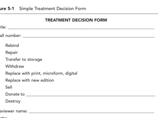 Figure 5-1 Simple Treatment Decision Form