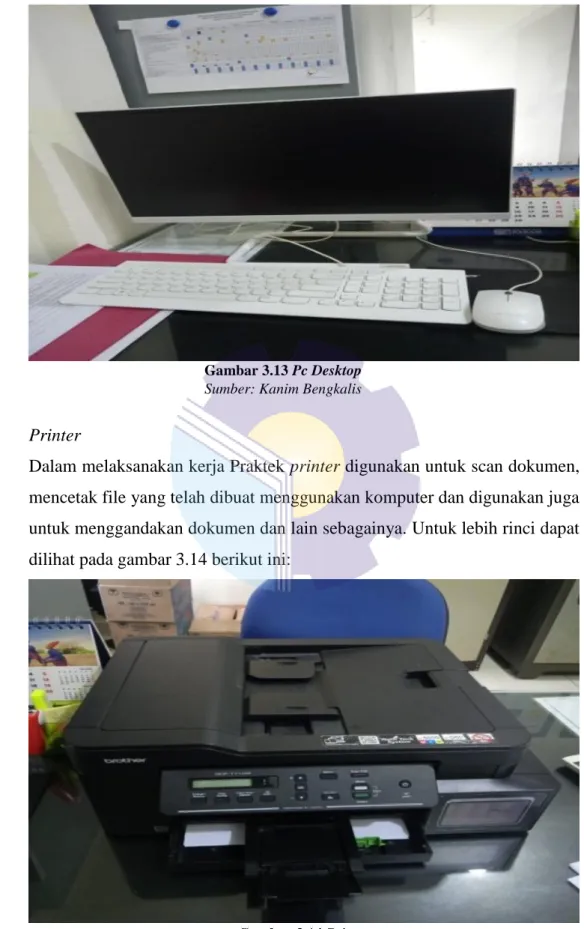 Gambar 3.13 Pc Desktop  Sumber: Kanim Bengkalis 