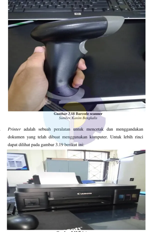 Gambar 3.18 Barcode scanner  Sumber:Kanim Bengkalis 
