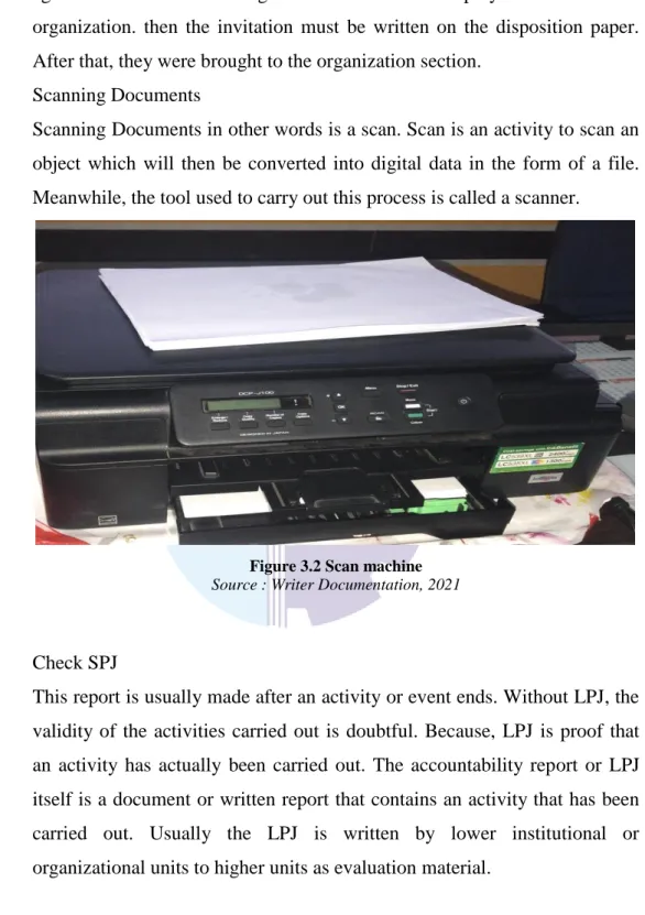 Figure 3.2 Scan machine  Source : Writer Documentation, 2021 