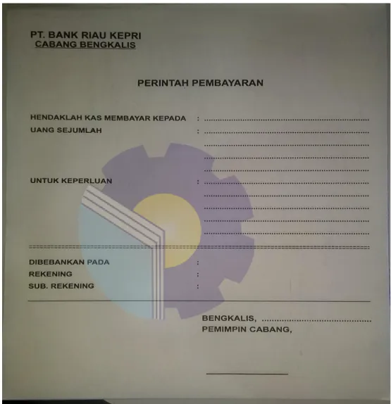 Figure 2.5 Payment Order from PT. Bank Riau Kepri  Source: Processed Data 2022 