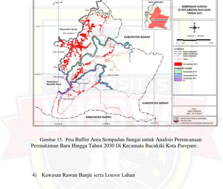 Gambar 15.  Peta  Buffer Area Sempadan Sungai untuk Analisis Perencanaan  Permukiman Baru Hingga Tahun 2030 Di Kecamata Bacukiki Kota Parepare.