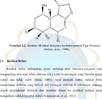Gambar 2.2. Struktur Molekul Senyawa Seskuiterpenoid Tipe Drimane 