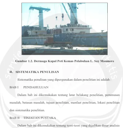 Gambar 1.2. Dermaga Kapal Peti Kemas Pelabuhan L. Say Maumere 