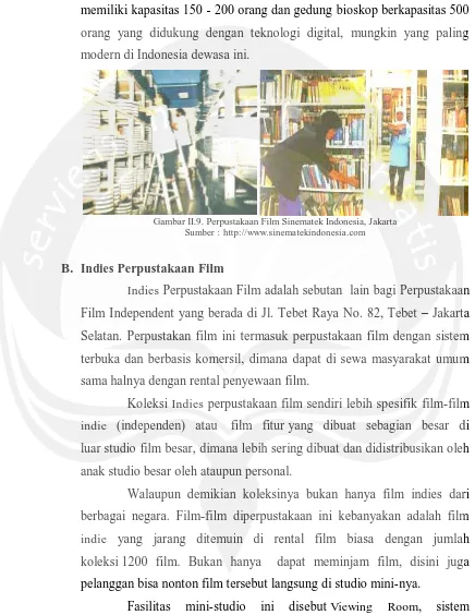 Gambar II.9. Perpustakaan Film Sinematek Indonesia, Jakarta Sumber : http://www.sinematekindonesia.com 