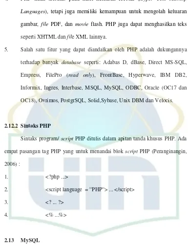 gambar, file PDF, dan movie flash. PHP juga dapat menghasilkan teks 