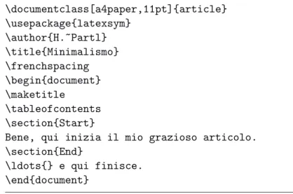 Figura 1.2: Un file L A TEX di lunghezza minima.