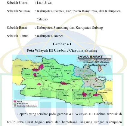 Gambar 4.1 Peta Wilayah III Cirebon / Ciayumajakuning 