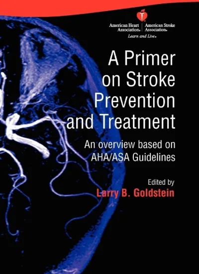 A Primer On Stroke Prevention Treatment: An Overview Based On AHA/ASA ...