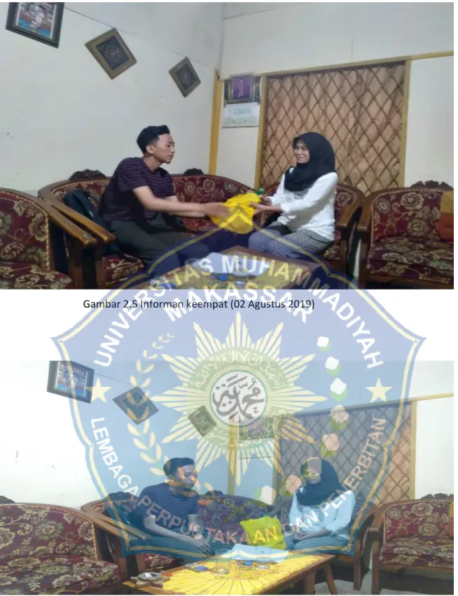 Gambar 2.5 Informan keempat (02 Agustus 2019) 